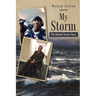 My Storm: The Roland Norton Story