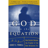 God in the Equation: How Einstein Transformed Religion (Revised)