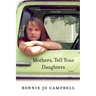 Mothers, Tell Your Daughters: Stories