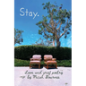 Stay.