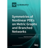 Symmetries of Nonlinear PDEs on Metric Graphs and Branched Networks