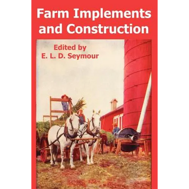 Farm Implements and Construction