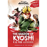 Avatar: The Last Airbender: The Shadow of Kyoshi (Chronicles of the Avatar Book 2)