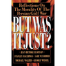But Was It Just?: Reflections on the Morality of the Persian Gulf War