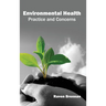Environmental Health: Practice and Concerns