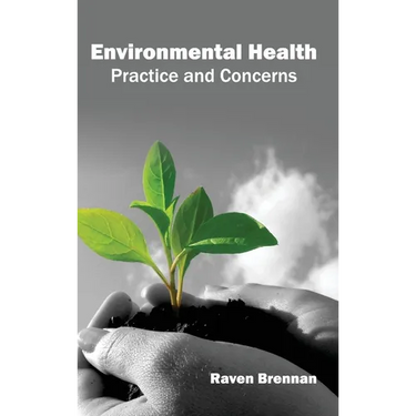 Environmental Health: Practice and Concerns
