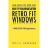 The How To For The Do It Yourselfer Retro Fit Windows: Z-BAR (FLUSH FIN) Applications