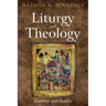 Liturgy and Theology: Economy and Reality