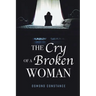 The Cry of a Broken Woman