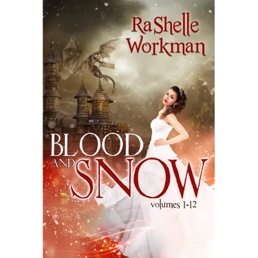 Blood and Snow: Volumes 1-12: A YA Vampire Fairytale