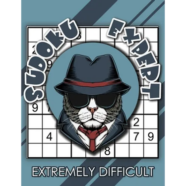 Sudoku Expert Extremely Difficult: Sudoku Diabolical, Hard Sudoku Books for Adults, Sudoku Gift Book, Sudoku Difficult Level, Gift for Math Geeks