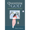 Quarantining with God