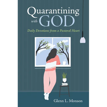 Quarantining with God