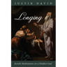 Longing: Jewish Meditations on a Hidden God