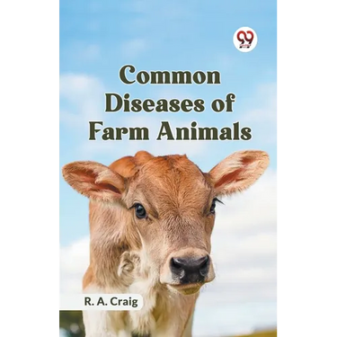 Common Diseases Of Farm Animals