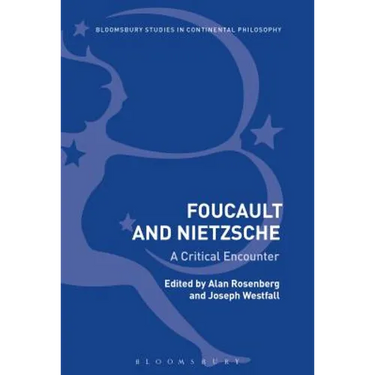 Foucault and Nietzsche: A Critical Encounter