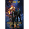 Through the Fire