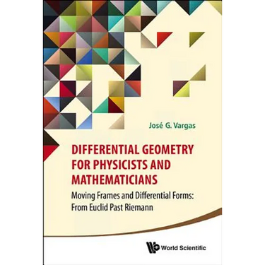 Differential Geometry for Physicists and Mathematicians
