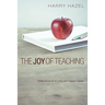 The Joy of Teaching: Effective Strategies for the Classroom