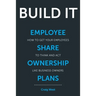 Build It: Employee Share Ownership Plans