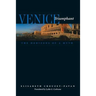 Venice Triumphant: The Horizons of a Myth