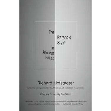 The Paranoid Style in American Politics