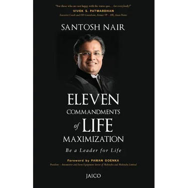 Eleven Commandments of Life Maximization: Be a Leader for Life
