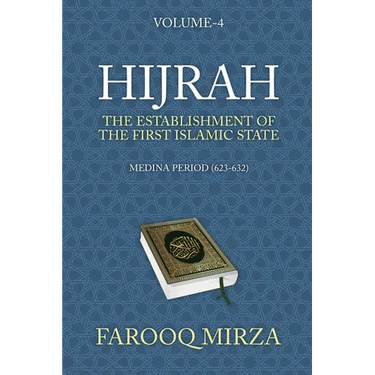 Hijrah: The Establishment of the first Islamic State