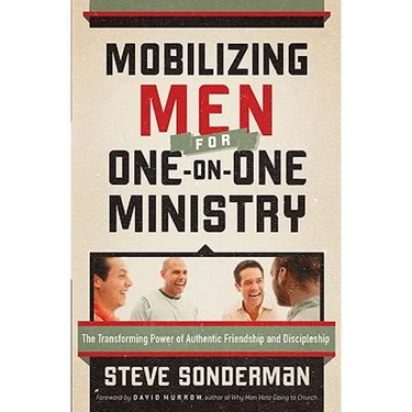 Mobilizing Men for One-on-One Ministry