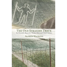 The Old Straight Track: Its Mounds, Beacons, Moats, Sites and Mark Stones