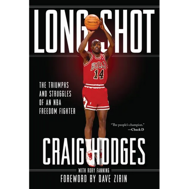 Long Shot: The Triumphs and Struggle of an NBA Freedom Fighter