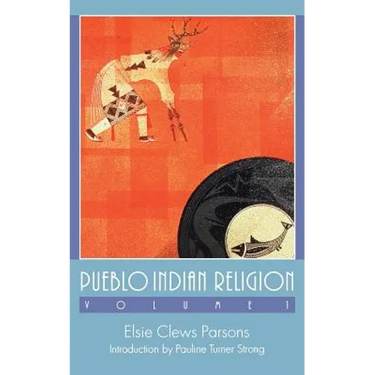 Pueblo Indian Religion, Volume 1