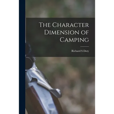 The Character Dimension of Camping