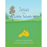 Jesus and The Little Tolaath Worm