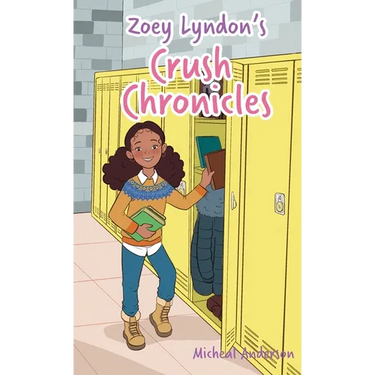 Zoey Lyndon's Crush Chronicles
