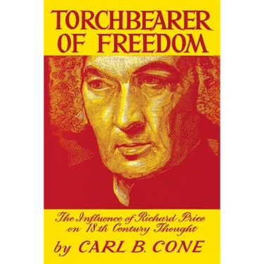 Torchbearer of Freedom: The Influence of Richard Price on 18th Century Thought
