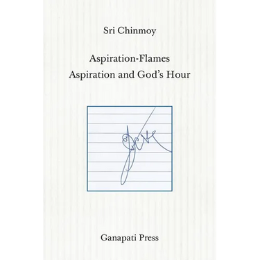 Aspiration-Flames - Aspiration and God's Hour (The heart-traveller series)