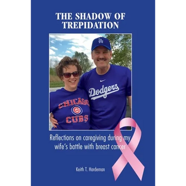 The Shadow of Trepidation: Reflections on Caregiving During My Wife's Battle with Breast Cancer