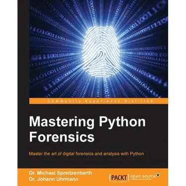 Mastering Python Forensics