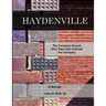Haydenville: The Company Owned Ohio Town that Outlived the Company