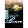 Leaving Chaos to Open Doors of Peace