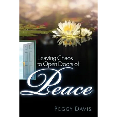 Leaving Chaos to Open Doors of Peace