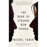 The Book of Strange New Things