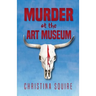 Murder at the Art Museum