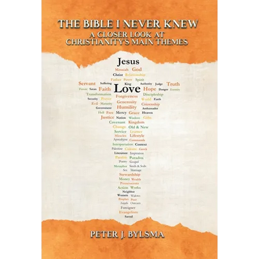 The Bible I Never Knew: A Closer Look at Christianity's Main Themes