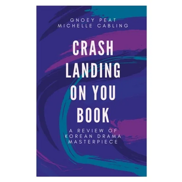 Crash Landing On You Book: A Review of Korean Drama Masterpiece