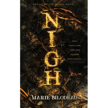 Nigh: The Complete Serial Novel