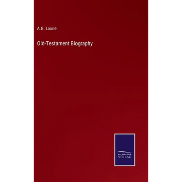 Old-Testament Biography