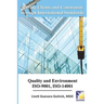 Serving Clients and Community through International Standards: Quality and Environment ISO-9001, ISO-14001