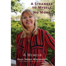 A Stranger to Myself--No More!